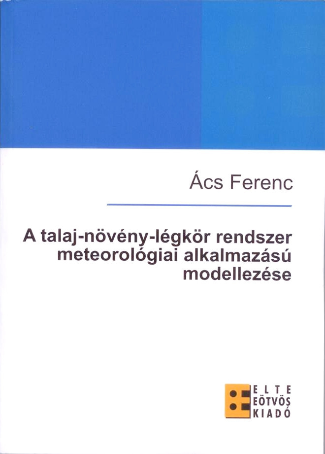 https://cdn10.bigcommerce.com/s-62bdpkt7pb/products/0/images/211132/A_talaj-nvny-lgkr_rendszer_meteorolgiai_alkalmazs_modellezse__73684.1643822338.1280.1280.JPG?c=2&_gl=1*17582jo*_ga*MTkxMjQ2MzkzMi4xNjQxMjk4MTY2*_ga_WS2VZYPC6G*MTY0MzgyMTU5OS43Mi4xLjE2NDM4MjIzMzkuNjA.