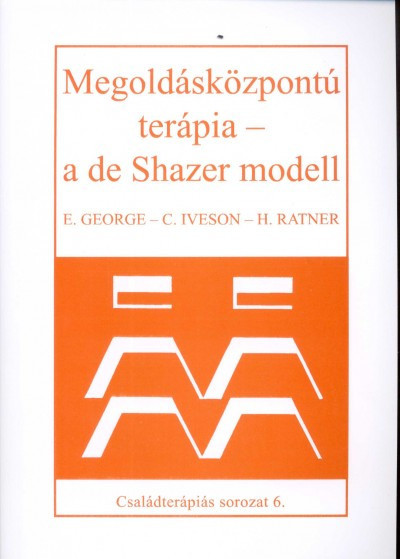 https://cdn10.bigcommerce.com/s-62bdpkt7pb/products/0/images/211291/Megoldskzpont_terpia_-_a_de_Shazer-modell__16185.1643828772.1280.1280.JPG?c=2&_gl=1*cnkbrv*_ga*MzcwMDg3OTI1LjE2NDEyOTc5MTc.*_ga_WS2VZYPC6G*MTY0MzgyNzAzMi4zNC4xLjE2NDM4Mjg3NzMuNjA.