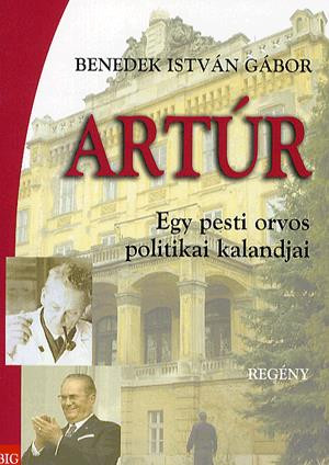 https://cdn10.bigcommerce.com/s-62bdpkt7pb/products/0/images/211778/Artr._Egy_pesti_orvos_politikai_kalandjai__31610.1643989890.1280.1280.jpg?c=2&_gl=1*zgn9of*_ga*MTkxMjQ2MzkzMi4xNjQxMjk4MTY2*_ga_WS2VZYPC6G*MTY0Mzk4ODM5MS43OC4xLjE2NDM5ODk4OTUuNjA.