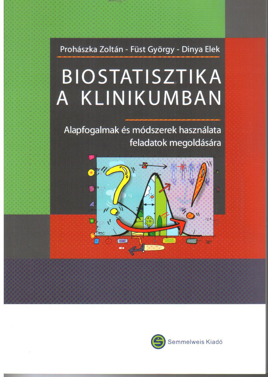 https://cdn10.bigcommerce.com/s-62bdpkt7pb/products/0/images/211779/Biostatisztika_a_klinikumban__36067.1643989975.1280.1280.JPG?c=2&_gl=1*6th7ep*_ga*MTkxMjQ2MzkzMi4xNjQxMjk4MTY2*_ga_WS2VZYPC6G*MTY0Mzk4ODM5MS43OC4xLjE2NDM5ODk5NzkuNjA.
