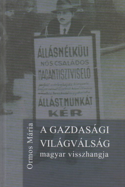 https://cdn10.bigcommerce.com/s-62bdpkt7pb/products/0/images/212217/A_gazdasgi_vilgvlsg_magyar_visszhangja__16176.1644347380.1280.1280.png?c=2&_gl=1*9gn5kn*_ga*MTkxMjQ2MzkzMi4xNjQxMjk4MTY2*_ga_WS2VZYPC6G*MTY0NDMzODM3Mi44MS4xLjE2NDQzNDczODMuNjA.