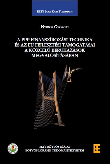 https://cdn10.bigcommerce.com/s-62bdpkt7pb/products/0/images/212218/A_PPP_finanszrozsi_technika_s_az_EU_fejlesztsi_tmogatsai_a_kzcl_beruhzsok_megvalstsba__59483.1644347546.1280.1280.JPG?c=2&_gl=1*eesq30*_ga*MTkxMjQ2MzkzMi4xNjQxMjk4MTY2*_ga_WS2VZYPC6G*MTY0NDMzODM3Mi44MS4xLjE2NDQzNDc1NDMuNQ..