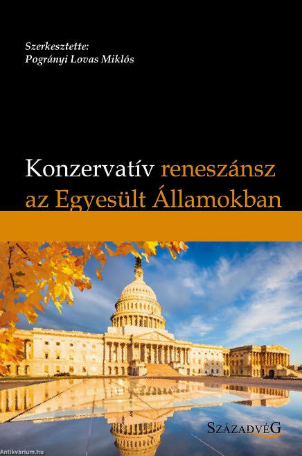 https://cdn10.bigcommerce.com/s-62bdpkt7pb/products/0/images/212229/Konzervatv_renesznsz_az_Egyeslt_llamokban_Emlkkonferencia_Russel_Kirk_hallnak_20.vfordulja_alkalmbl__98456.1644350350.1280.1280.png?c=2&_gl=1*1railv5*_ga*MTkxMjQ2MzkzMi4xNjQxMjk4MTY2*_ga_WS2VZYPC6G*MTY0NDMzODM3Mi44MS4xLjE2NDQzNTAxNzMuNTI.