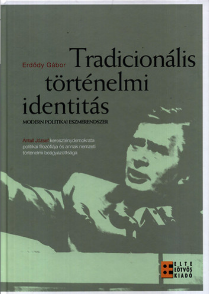 https://cdn10.bigcommerce.com/s-62bdpkt7pb/products/0/images/212230/Erddy_Gbor_Tradicionlis_trtnelmi_identits_-_Modern_politikai_eszmerendszer__28960.1644350514.1280.1280.png?c=2&_gl=1*1gyvs2*_ga*MTkxMjQ2MzkzMi4xNjQxMjk4MTY2*_ga_WS2VZYPC6G*MTY0NDMzODM3Mi44MS4xLjE2NDQzNTA1MTcuNjA.