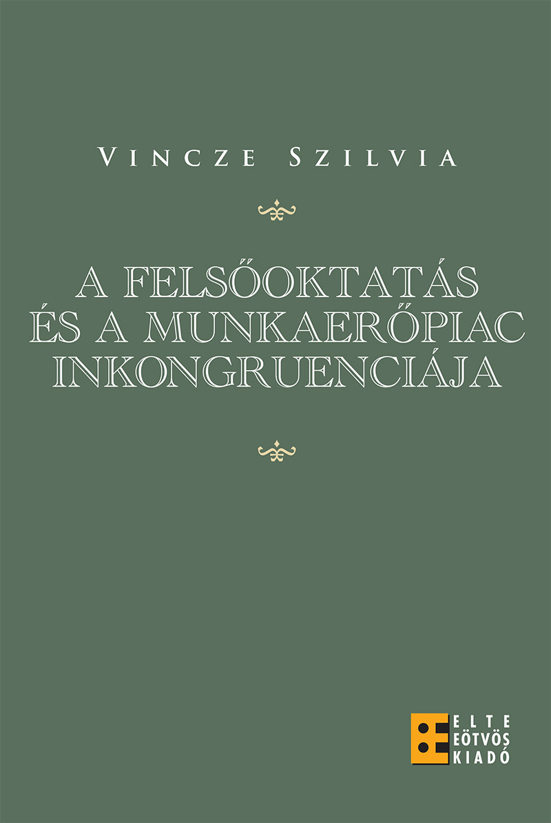 https://cdn10.bigcommerce.com/s-62bdpkt7pb/products/0/images/212689/A_felsoktats_s_a_munkaerpiac_inkongruencija__01019.1644581602.1280.1280.JPG?c=2&_gl=1*1es1h32*_ga*MTkxMjQ2MzkzMi4xNjQxMjk4MTY2*_ga_WS2VZYPC6G*MTY0NDU4MTI2NC44NC4xLjE2NDQ1ODE2MDIuNjA.