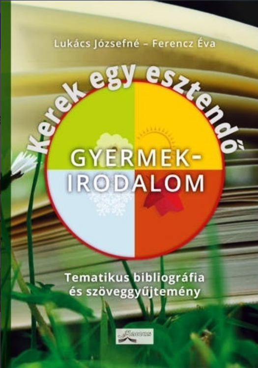 https://cdn10.bigcommerce.com/s-62bdpkt7pb/products/0/images/212697/Kerek_egy_esztend_-_Gyermekirodalom__65256.1644582908.1280.1280.png?c=2&_gl=1*2vxf3p*_ga*MTkxMjQ2MzkzMi4xNjQxMjk4MTY2*_ga_WS2VZYPC6G*MTY0NDU4MTI2NC44NC4xLjE2NDQ1ODI4MjkuNTM.
