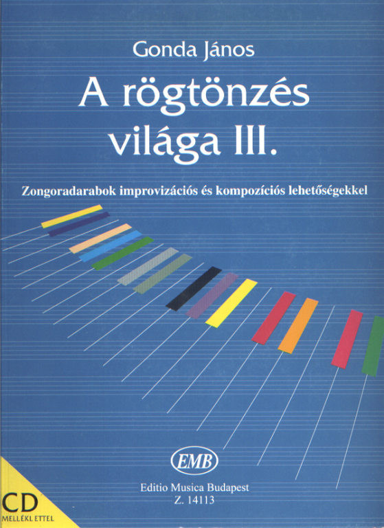 https://cdn10.bigcommerce.com/s-62bdpkt7pb/products/0/images/215707/Gonda_Jnos_The_World_of_Improvisation_3_with_CD_Sheet_music_and_CD__38030.1646748953.1280.1280.jpg?c=2&_gl=1*tzuqe0*_ga*MTkxMjQ2MzkzMi4xNjQxMjk4MTY2*_ga_WS2VZYPC6G*MTY0NjczMTQ3Ny4xMDIuMS4xNjQ2NzQ4OTU1LjYw