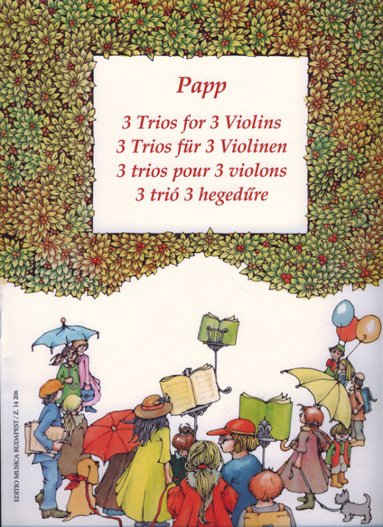 https://cdn10.bigcommerce.com/s-62bdpkt7pb/products/0/images/217059/Papp_Lajos_3_Trios_for_3_Violins__50722.1647599274.1280.1280.jpg?c=2&_gl=1*1je7i51*_ga*MTkxMjQ2MzkzMi4xNjQxMjk4MTY2*_ga_WS2VZYPC6G*MTY0NzU5OTE1Ni4xMTAuMS4xNjQ3NTk5MjEwLjY.