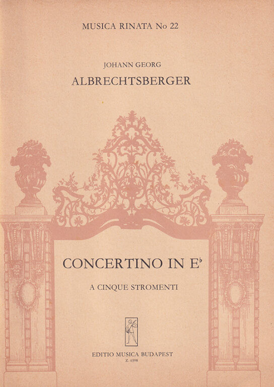 https://cdn10.bigcommerce.com/s-62bdpkt7pb/products/0/images/217852/Albrechtsberger_Johann_Georg_Concertino_in_Es_a_cinque_stromenti_MR_22__21554.1647950427.1280.1280.jpg?c=2&_gl=1*nyzut2*_ga*MTkxMjQ2MzkzMi4xNjQxMjk4MTY2*_ga_WS2VZYPC6G*MTY0Nzk1MDM4My4xMTguMC4xNjQ3OTUwMzgzLjYw