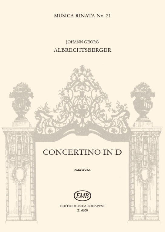 https://cdn10.bigcommerce.com/s-62bdpkt7pb/products/0/images/217858/Albrechtsberger_Johann_Georg_Concertino_in_D_1769_MR_21__16873.1647950709.1280.1280.jpg?c=2&_gl=1*8rhl83*_ga*MTkxMjQ2MzkzMi4xNjQxMjk4MTY2*_ga_WS2VZYPC6G*MTY0Nzk1MDM4My4xMTguMS4xNjQ3OTUwNzEyLjYw