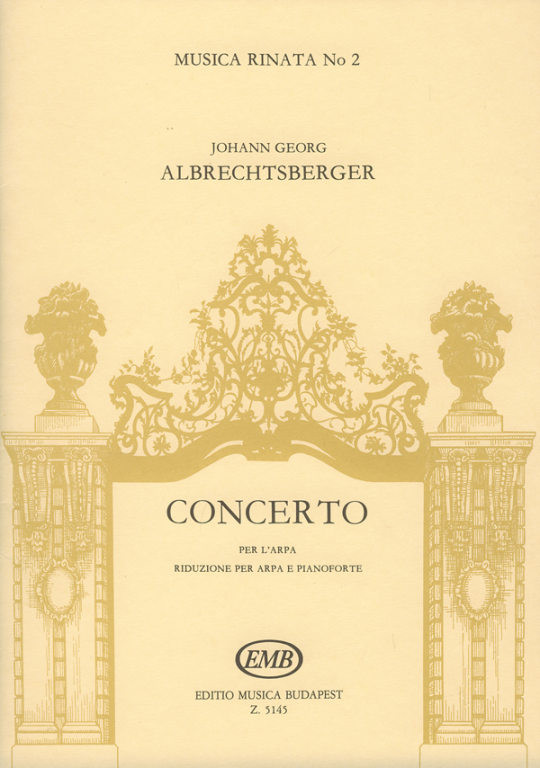 https://cdn10.bigcommerce.com/s-62bdpkt7pb/products/0/images/217955/Albrechtsberger_Johann_Georg_Concerto_per_larpa__94026.1647953019.1280.1280.jpg?c=2&_gl=1*1kip1ot*_ga*MTkxMjQ2MzkzMi4xNjQxMjk4MTY2*_ga_WS2VZYPC6G*MTY0Nzk1MDM4My4xMTguMS4xNjQ3OTUzMDIyLjYw