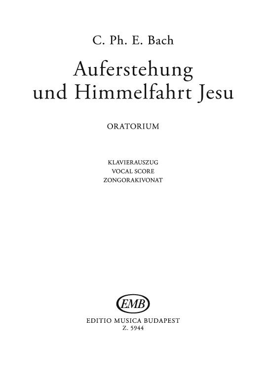 https://cdn10.bigcommerce.com/s-62bdpkt7pb/products/0/images/217993/Bach_Carl_Philipp_Emanuel_Auferstehung_und_Himmmelfahrt_Jesu__95112.1647955003.1280.1280.jpg?c=2&_gl=1*252s4d*_ga*MTkxMjQ2MzkzMi4xNjQxMjk4MTY2*_ga_WS2VZYPC6G*MTY0Nzk1MDM4My4xMTguMS4xNjQ3OTU0OTk0LjYw