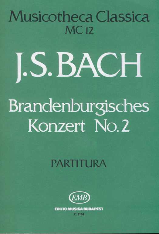 https://cdn10.bigcommerce.com/s-62bdpkt7pb/products/0/images/218734/Bach_Johann_Sebastian_Brandenburgisches_Konzert_No._2_MC_12__16880.1648464368.1280.1280.jpg?c=2&_gl=1*9kz4jf*_ga*MTkxMjQ2MzkzMi4xNjQxMjk4MTY2*_ga_WS2VZYPC6G*MTY0ODQ2MTY4NC4xMjIuMS4xNjQ4NDY0MzczLjYw