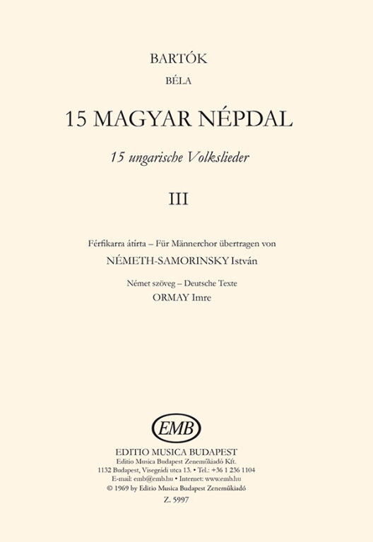 https://cdn10.bigcommerce.com/s-62bdpkt7pb/products/0/images/219489/Bartk_Bla_15_hungarian_folksongs_3__96744.1648587571.1280.1280.jpg?c=2&_gl=1*1qhtbsr*_ga*MTkxMjQ2MzkzMi4xNjQxMjk4MTY2*_ga_WS2VZYPC6G*MTY0ODU4MTMzNi4xMjUuMS4xNjQ4NTg3NTc3LjYw