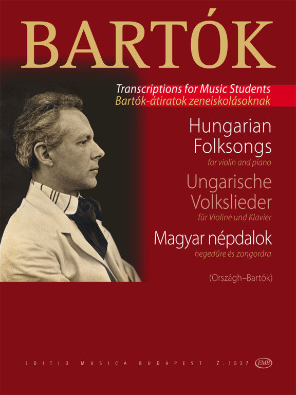 Bartók Béla: Hungarian Folksongs / from the Piano Pieces 'For Children'  I-II / Transcribed for Violin and Piano Országh Tivadar / Editio Musica  Budapest Zeneműkiadó / 1954 - bibleinmylanguage