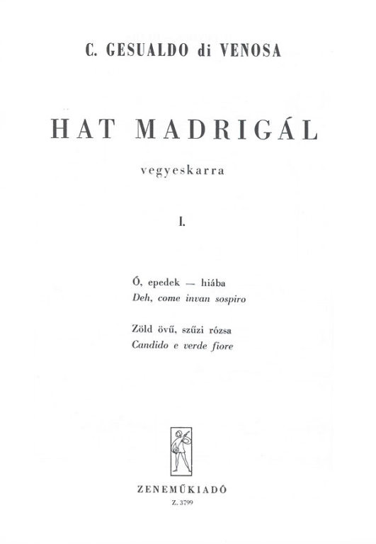 https://cdn10.bigcommerce.com/s-62bdpkt7pb/products/0/images/223436/Gesualdo_Carlo_Six_madrigals_1__45805.1650535603.1280.1280.jpg?c=2&_gl=1*13gcnky*_ga*MTkxMjQ2MzkzMi4xNjQxMjk4MTY2*_ga_WS2VZYPC6G*MTY1MDUyNzAxNi4xNDMuMS4xNjUwNTM1NjA1LjYw