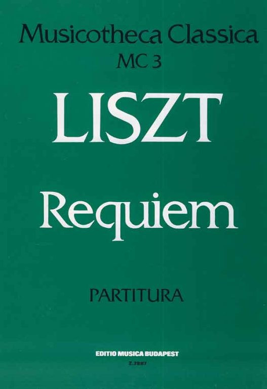 https://cdn10.bigcommerce.com/s-62bdpkt7pb/products/0/images/231794/Liszt_Ferenc_Requiem__39155.1654343471.1280.1280.jpg?c=2&_gl=1*3221io*_ga*MTkxMjQ2MzkzMi4xNjQxMjk4MTY2*_ga_WS2VZYPC6G*MTY1NDMzNzA3OS4xOTMuMS4xNjU0MzQzNDc3LjYw