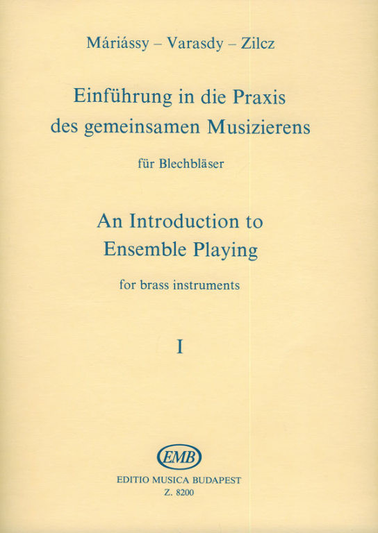 https://cdn10.bigcommerce.com/s-62bdpkt7pb/products/0/images/231948/Zilcz_Gyrgy_Mrissy_Istvn_Varasdy_Frigyes_An_Introduction_to_Ensemble_Playing_for_brass_instruments_1__27514.1654433825.1280.1280.jpg?c=2&_gl=1*1to0qy0*_ga*MTkxMjQ2MzkzMi4xNjQxMjk4MTY2*_ga_WS2VZYPC6G*MTY1NDQzMjkyOC4xOTYuMS4xNjU0NDMzODI3LjYw