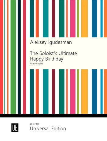 https://cdn10.bigcommerce.com/s-62bdpkt7pb/products/0/images/233349/Igudesman_Aleksey_The_Soloists_Ultimate_Happy_Birthday__95423.1654885671.1280.1280.jpg?c=2&_gl=1*1z00svz*_ga*MTkxMjQ2MzkzMi4xNjQxMjk4MTY2*_ga_WS2VZYPC6G*MTY1NDg4NDQ5Ny4yMDIuMS4xNjU0ODg1NjcyLjYw