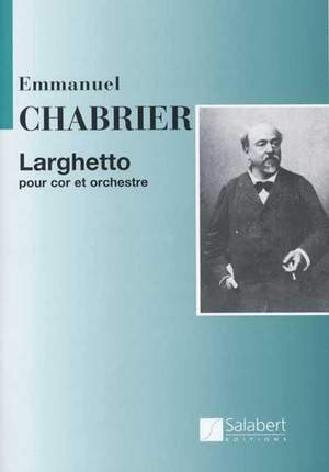 https://cdn10.bigcommerce.com/s-62bdpkt7pb/products/0/images/234363/Chabrier_Alexis_Emmanuel_LARGHETTO_COR_PIANO_REDUCTION__27046.1655309915.1280.1280.jpg?c=2&_gl=1*18qbeku*_ga*MTkxMjQ2MzkzMi4xNjQxMjk4MTY2*_ga_WS2VZYPC6G*MTY1NTMwODU1MS4yMDcuMS4xNjU1MzA5OTE3LjYw