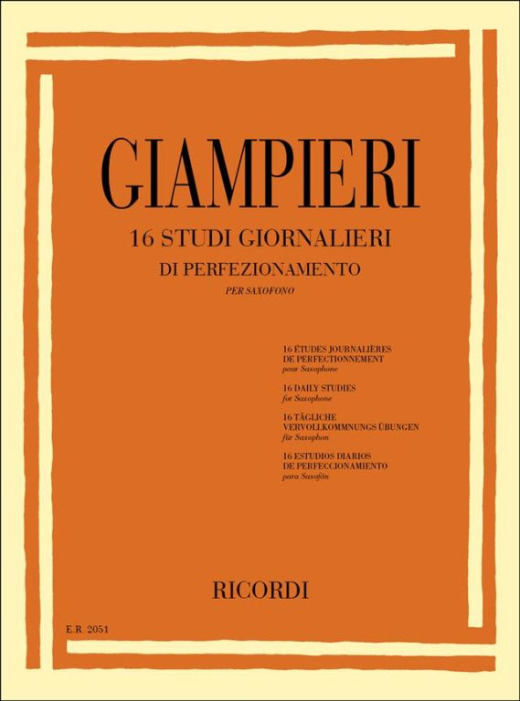 https://cdn10.bigcommerce.com/s-62bdpkt7pb/products/0/images/237489/Giampieri_Alamiro_16_Daily_Studies_for_Saxophone__77988.1657183276.1280.1280.jpg?c=2&_gl=1*1a820aa*_ga*MTkxMjQ2MzkzMi4xNjQxMjk4MTY2*_ga_WS2VZYPC6G*MTY1NzE3NDc1OS4yMTguMS4xNjU3MTgzMjg0LjQ.