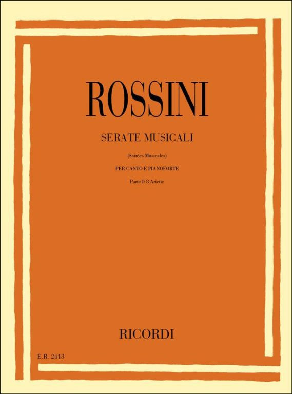 https://cdn10.bigcommerce.com/s-62bdpkt7pb/products/0/images/238422/Rossini_Gioacchino_SERATE_MUSICALI._PARTE_I_8_ARIETTE__69647.1657694814.1280.1280.jpg?c=2&_gl=1*1rtucju*_ga*MTkxMjQ2MzkzMi4xNjQxMjk4MTY2*_ga_WS2VZYPC6G*MTY1NzY5MDQyMC4yMjcuMS4xNjU3Njk0NzM5LjQ2
