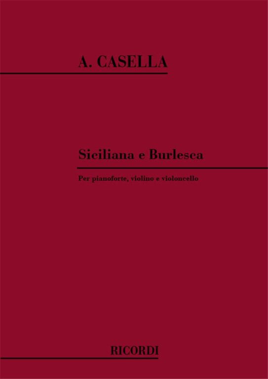 https://cdn10.bigcommerce.com/s-62bdpkt7pb/products/0/images/239497/Casella_Alfredo_SICILIANA_E_BURLESCA__60426.1657980746.1280.1280.jpg?c=2&_gl=1*1enaf3m*_ga*MTkxMjQ2MzkzMi4xNjQxMjk4MTY2*_ga_WS2VZYPC6G*MTY1Nzk3OTc3MC4yMzUuMS4xNjU3OTgwNzQ2LjYw