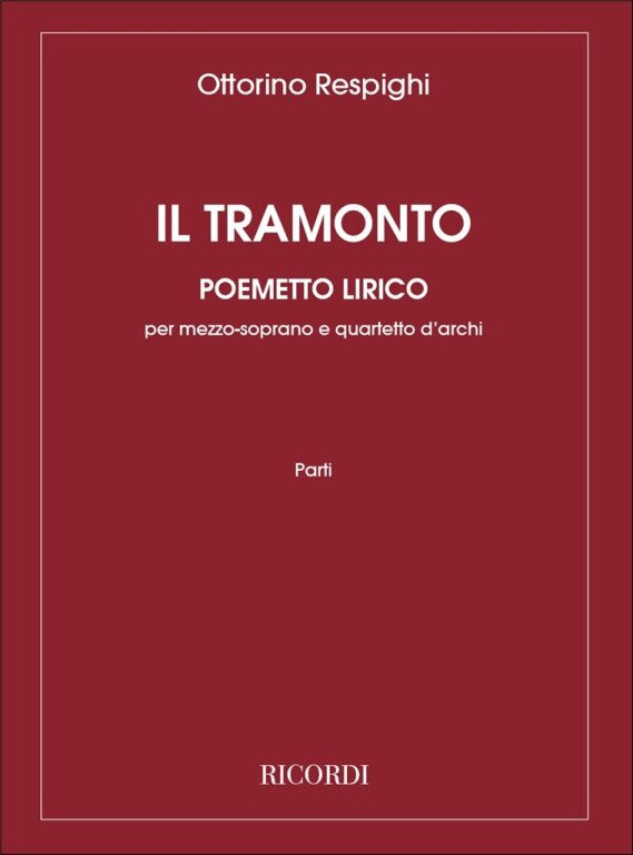 https://cdn10.bigcommerce.com/s-62bdpkt7pb/products/0/images/239513/Respighi_Ottorino_TRAMONTO__26817.1657981599.1280.1280.jpg?c=2&_gl=1*hs69wo*_ga*MTkxMjQ2MzkzMi4xNjQxMjk4MTY2*_ga_WS2VZYPC6G*MTY1Nzk3OTc3MC4yMzUuMS4xNjU3OTgxNTk5LjYw