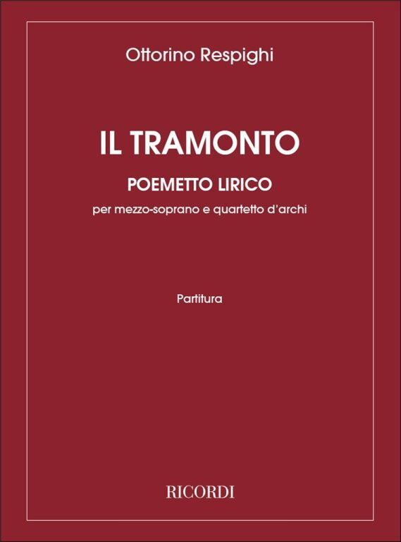 https://cdn10.bigcommerce.com/s-62bdpkt7pb/products/0/images/239515/Respighi_Ottorino_TRAMONTO_POEMETTO_LIRICO_PER_MS._E_QUART._DARCHI__17728.1657981722.1280.1280.jpg?c=2&_gl=1*3wom98*_ga*MTkxMjQ2MzkzMi4xNjQxMjk4MTY2*_ga_WS2VZYPC6G*MTY1Nzk3OTc3MC4yMzUuMS4xNjU3OTgxNzI1LjM.