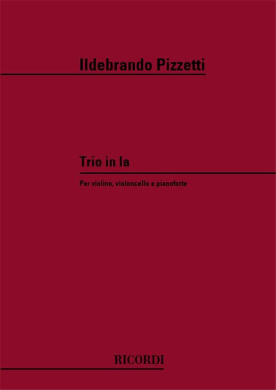 https://cdn10.bigcommerce.com/s-62bdpkt7pb/products/0/images/239544/Pizzetti_Ildebrando_TRIO_IN_LA_PER_VIOLINO_VIOLONCELLO_E_PIANOFORTE__10897.1657983918.1280.1280.jpg?c=2&_gl=1*1aa0y7z*_ga*MTkxMjQ2MzkzMi4xNjQxMjk4MTY2*_ga_WS2VZYPC6G*MTY1Nzk3OTc3MC4yMzUuMS4xNjU3OTgzODQ3LjYw