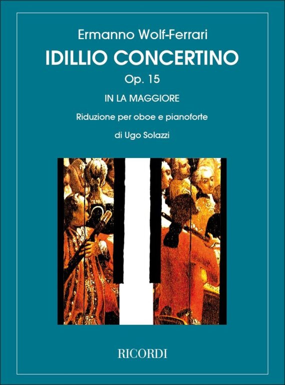 https://cdn10.bigcommerce.com/s-62bdpkt7pb/products/0/images/239597/Wolf-Ferrari_Ermanno_IDILLIO-CONCERTINO_IN_LA_OP.15_PER_OBOE_ARCHI_E_2_CORNI__53594.1658033040.1280.1280.jpg?c=2&_gl=1*545wfl*_ga*MTkxMjQ2MzkzMi4xNjQxMjk4MTY2*_ga_WS2VZYPC6G*MTY1ODAzMTU1Ni4yMzYuMS4xNjU4MDMzMDQ2LjYw