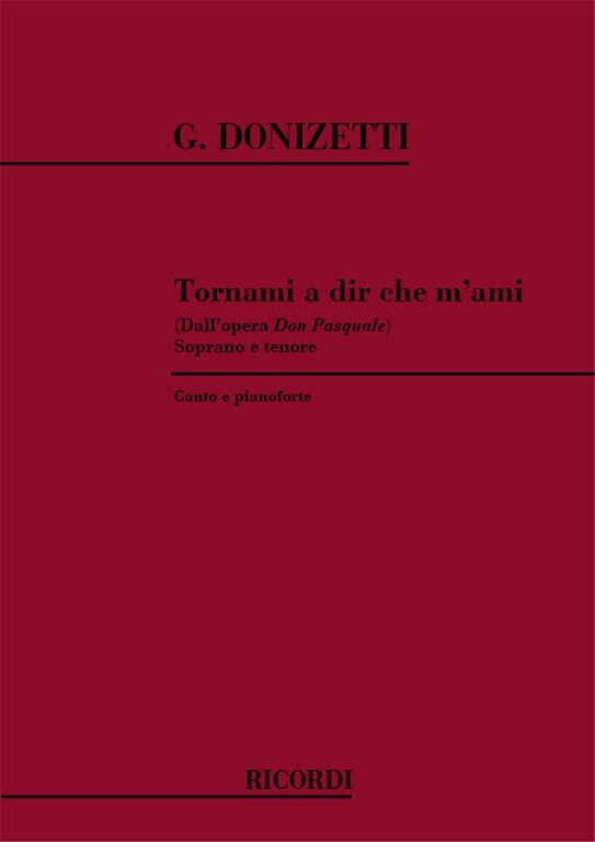 https://cdn10.bigcommerce.com/s-62bdpkt7pb/products/0/images/240019/Donizetti_Gaetano_TORNAMI_A_DIR_CHE_MAMI__46880.1658133298.1280.1280.jpg?c=2&_gl=1*szbvkg*_ga*MTkxMjQ2MzkzMi4xNjQxMjk4MTY2*_ga_WS2VZYPC6G*MTY1ODEyMDIwMy4yMzcuMS4xNjU4MTMzMjk5LjYw