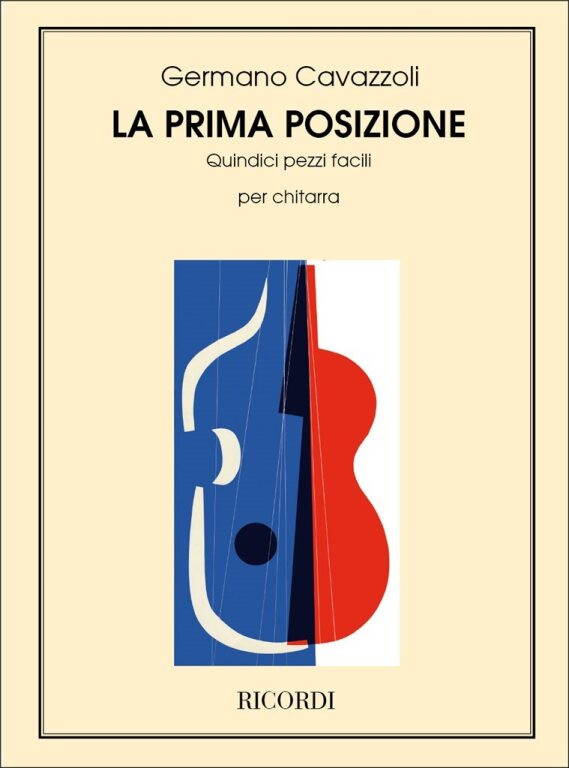 https://cdn10.bigcommerce.com/s-62bdpkt7pb/products/0/images/241036/Cavazzoli_Germano_PRIMA_POSIZIONE_15_PEZZI_FACILI_PER_CHITARRA__44298.1658397284.1280.1280.jpg?c=2&_gl=1*1q8hqkf*_ga*MTkxMjQ2MzkzMi4xNjQxMjk4MTY2*_ga_WS2VZYPC6G*MTY1ODM4NTQxMS4yNDEuMS4xNjU4Mzk3MjkxLjYw