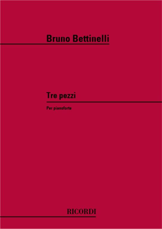 Bettinelli, Bruno: 3 PEZZI (PRELUDIO-NOTTURNO-TOCCATA) (1984) / Ricordi ...
