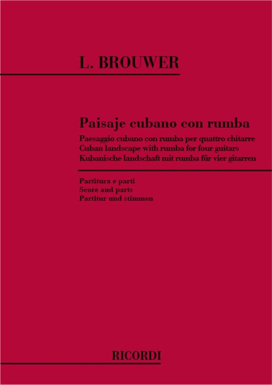 https://cdn10.bigcommerce.com/s-62bdpkt7pb/products/0/images/241605/Brouwer_Leo_PAISAJE_CUBANO_CON_RUMBA_PER_4_CHITARRE__19500.1658558223.1280.1280.jpg?c=2&_gl=1*1nux4do*_ga*MTkxMjQ2MzkzMi4xNjQxMjk4MTY2*_ga_WS2VZYPC6G*MTY1ODU1MDkxNC4yNDYuMS4xNjU4NTU4MjE4LjYw
