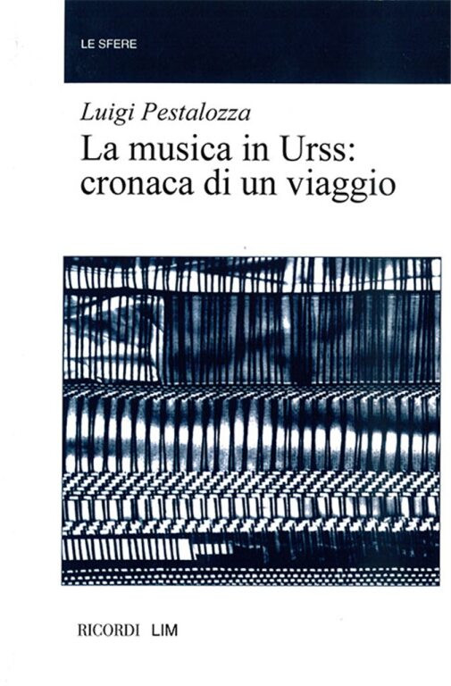 https://cdn10.bigcommerce.com/s-62bdpkt7pb/products/0/images/241619/Pestalozza_Luigi_MUSICA_IN_URSS_CRONACA_DI_UN_VIAGGIO__17182.1658559229.1280.1280.jpg?c=2&_gl=1*1obgh8f*_ga*MTkxMjQ2MzkzMi4xNjQxMjk4MTY2*_ga_WS2VZYPC6G*MTY1ODU1MDkxNC4yNDYuMS4xNjU4NTU5MjMwLjM.