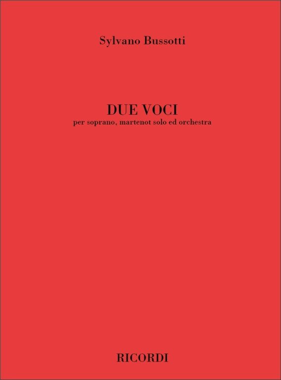 https://cdn10.bigcommerce.com/s-62bdpkt7pb/products/0/images/241629/Bussotti_Sylvano_DUE_VOCI_PER_SOPRANO_MARTENOT_SOLO_ED_ORCHESTRA__47093.1658560131.1280.1280.jpg?c=2&_gl=1*t12rcx*_ga*MTkxMjQ2MzkzMi4xNjQxMjk4MTY2*_ga_WS2VZYPC6G*MTY1ODU1MDkxNC4yNDYuMS4xNjU4NTYwMTM1LjI.