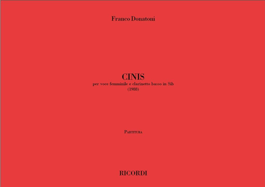https://cdn10.bigcommerce.com/s-62bdpkt7pb/products/0/images/241637/Donatoni_Franco_CINIS_PER_VOCE_FEMMINILE_E_CLARINETTO_BASSO_IN_SIB_1988__83492.1658560838.1280.1280.jpg?c=2&_gl=1*a4igbx*_ga*MTkxMjQ2MzkzMi4xNjQxMjk4MTY2*_ga_WS2VZYPC6G*MTY1ODU1MDkxNC4yNDYuMS4xNjU4NTYwODQyLjYw
