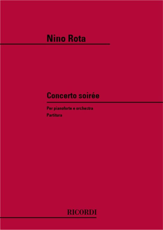 https://cdn10.bigcommerce.com/s-62bdpkt7pb/products/0/images/241681/Rota_Nino_CONC._SOIREE_PER_PF._E_ORCH.__53748.1658565329.1280.1280.jpg?c=2&_gl=1*qhag1j*_ga*MTkxMjQ2MzkzMi4xNjQxMjk4MTY2*_ga_WS2VZYPC6G*MTY1ODU1MDkxNC4yNDYuMS4xNjU4NTY1MzMyLjY.