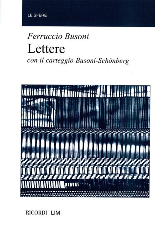 https://cdn10.bigcommerce.com/s-62bdpkt7pb/products/0/images/241688/Busoni_Ferruccio_LETTERE._CON_IL_CARTEGGIO_BUSONI-SCHONBERG__43662.1658638494.1280.1280.jpg?c=2&_gl=1*ri8kkm*_ga*MTkxMjQ2MzkzMi4xNjQxMjk4MTY2*_ga_WS2VZYPC6G*MTY1ODYzODI5Ni4yNDguMS4xNjU4NjM4NDM3LjUz