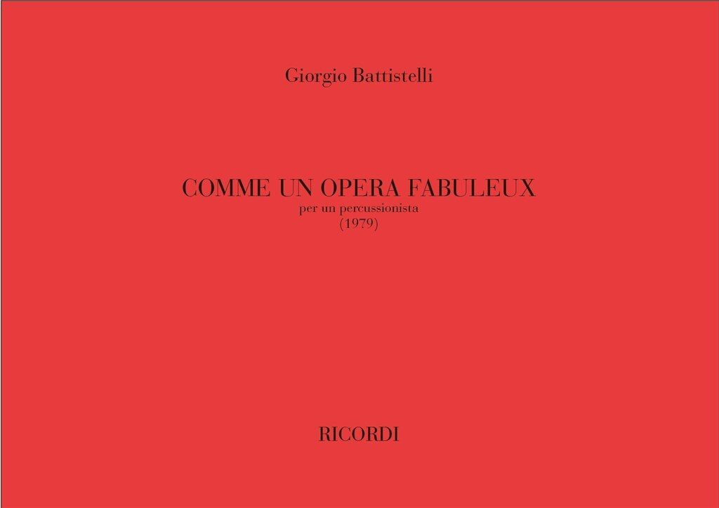 https://cdn10.bigcommerce.com/s-62bdpkt7pb/products/0/images/241762/Battistelli_Giorgio_COMME_UN_OPERA_FABULEUX_PER_UN_PERCUSSIONISTA_1979__52349.1658658065.1280.1280.jpg?c=2&_gl=1*obk75x*_ga*MTkxMjQ2MzkzMi4xNjQxMjk4MTY2*_ga_WS2VZYPC6G*MTY1ODY1MzkxNy4yNDkuMS4xNjU4NjU4MDAyLjU2