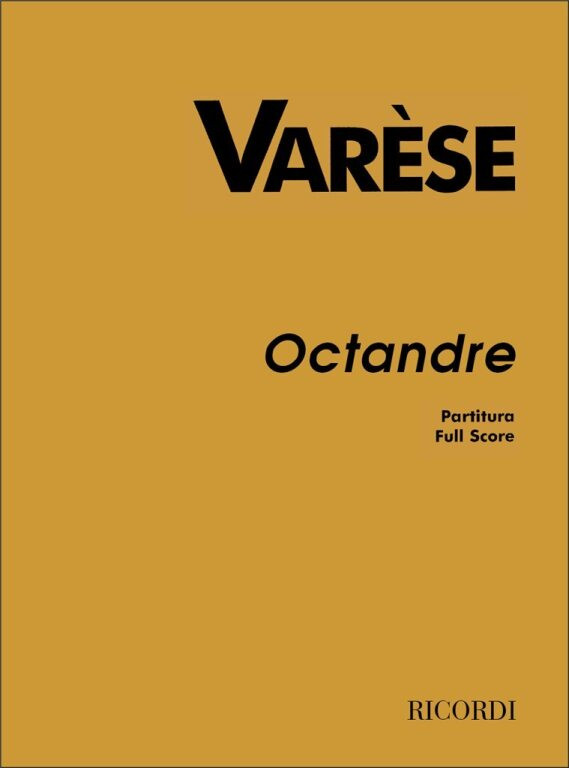 https://cdn10.bigcommerce.com/s-62bdpkt7pb/products/0/images/241780/Varese_Edgard_OCTANDRE_FOR_8_INSTRUMENTS__33720.1658659649.1280.1280.jpg?c=2&_gl=1*18n8b5b*_ga*MTkxMjQ2MzkzMi4xNjQxMjk4MTY2*_ga_WS2VZYPC6G*MTY1ODY1MzkxNy4yNDkuMS4xNjU4NjU5NjUwLjYw