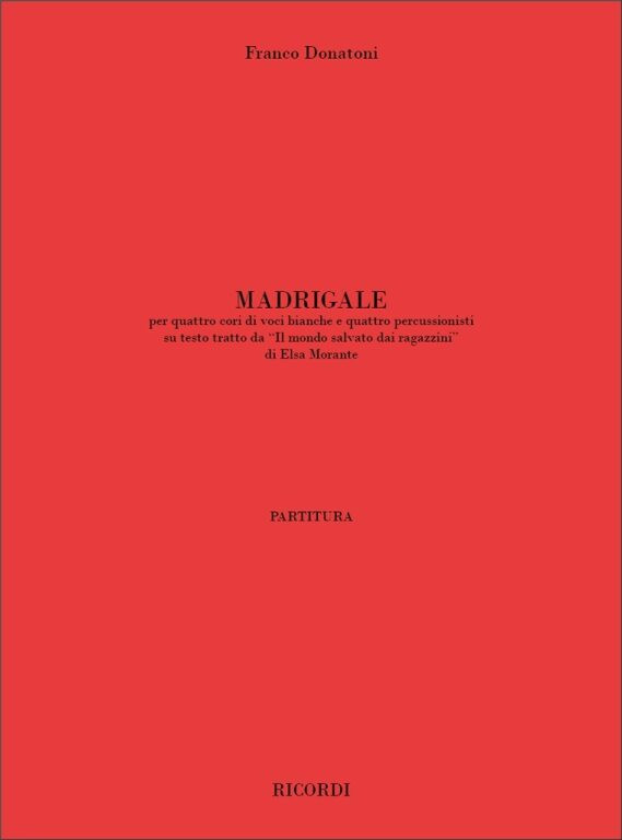 https://cdn10.bigcommerce.com/s-62bdpkt7pb/products/0/images/241830/Donatoni_Franco_MADRIGALE_PER_QUATTRO_CORI_DI_VOCI_BIANCHE_E_QUATTRO__44401.1658663813.1280.1280.jpg?c=2&_gl=1*gsvog0*_ga*MTkxMjQ2MzkzMi4xNjQxMjk4MTY2*_ga_WS2VZYPC6G*MTY1ODY1MzkxNy4yNDkuMS4xNjU4NjYzODE0LjY.