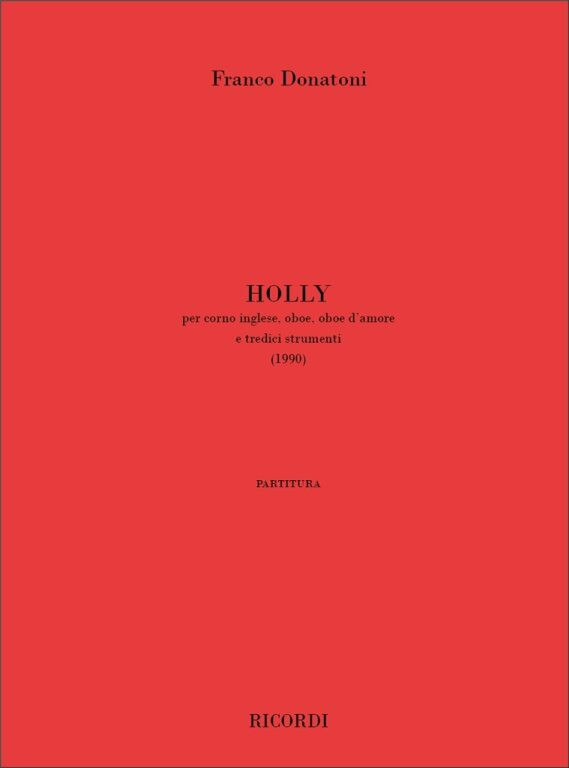 https://cdn10.bigcommerce.com/s-62bdpkt7pb/products/0/images/241866/Donatoni_Franco_HOLLY_PER_CORNO_INGLESE_OBOE_OBOE_DAMORE_E_TREDICI__45070.1658722979.1280.1280.jpg?c=2&_gl=1*1e8hj4h*_ga*MTkxMjQ2MzkzMi4xNjQxMjk4MTY2*_ga_WS2VZYPC6G*MTY1ODcyMTg3Mi4yNTAuMS4xNjU4NzIyOTgxLjYw