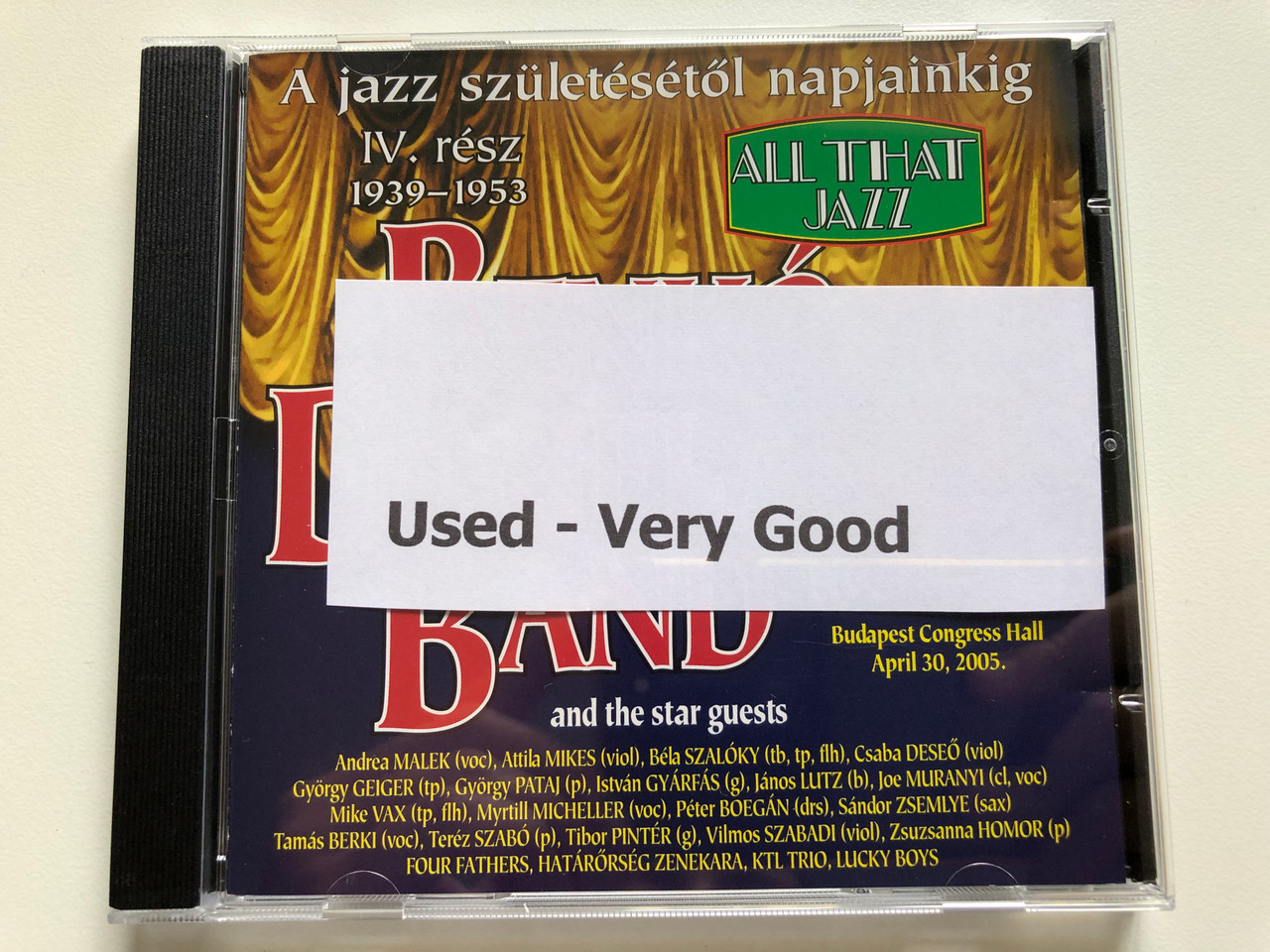 https://cdn10.bigcommerce.com/s-62bdpkt7pb/products/0/images/242180/Benko_Dixieland_Band_and_the_star_guests_-_All_That_Jazz_A_jazz_szuletesetol_napjainking_IV._resz_1939-1953_Live_Recorded_Budapest_Congress_Hall_April_30_2005._Bencolor_Kft._Audio_C_8__38299.1658739047.1280.1280.JPG?c=2&_gl=1*q82apb*_ga*MjA2NTIxMjE2MC4xNTkwNTEyNTMy*_ga_WS2VZYPC6G*MTY1ODczMDA4My40OTYuMS4xNjU4NzM5MDg2LjYw