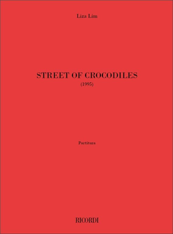 https://cdn10.bigcommerce.com/s-62bdpkt7pb/products/0/images/242440/Lim_Liza_STREET_OF_CROCODILES_PER_NOVE_STRUMENTI_1995__88868.1658811202.1280.1280.jpg?c=2&_gl=1*13nk5gm*_ga*MTkxMjQ2MzkzMi4xNjQxMjk4MTY2*_ga_WS2VZYPC6G*MTY1ODgwNzkxNC4yNTIuMS4xNjU4ODExMjAzLjM.