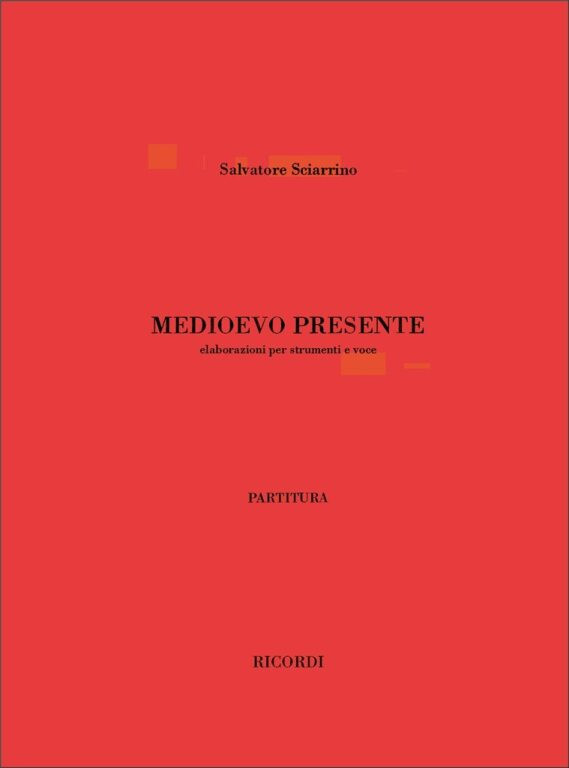 https://cdn10.bigcommerce.com/s-62bdpkt7pb/products/0/images/242514/Sciarrino_Salvatore_MEDIOEVO_PRESENTE._ELABORAZIONI_PER_STRUMENTI_A_VOCE__00946.1658814128.1280.1280.jpg?c=2&_gl=1*6rzyo2*_ga*MTkxMjQ2MzkzMi4xNjQxMjk4MTY2*_ga_WS2VZYPC6G*MTY1ODgwNzkxNC4yNTIuMS4xNjU4ODE0MTMwLjM.