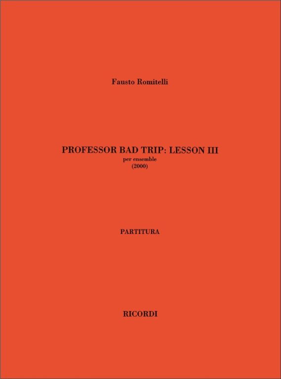 https://cdn10.bigcommerce.com/s-62bdpkt7pb/products/0/images/242944/Romitelli_Fausto_Professor_Bad_Trip_Lesson_III__09206.1658897124.1280.1280.jpg?c=2&_gl=1*1713r0*_ga*MTkxMjQ2MzkzMi4xNjQxMjk4MTY2*_ga_WS2VZYPC6G*MTY1ODg5MjkzNS4yNTMuMS4xNjU4ODk3MTI2LjYw