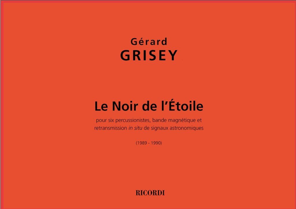 https://cdn10.bigcommerce.com/s-62bdpkt7pb/products/0/images/243506/Grisey_Grard_Le_Noir_De_LEtoile__48717.1658997483.1280.1280.jpg?c=2&_gl=1*1p7dhvf*_ga*MTkxMjQ2MzkzMi4xNjQxMjk4MTY2*_ga_WS2VZYPC6G*MTY1ODk5NjI4NS4yNTguMS4xNjU4OTk3NDg1LjYw