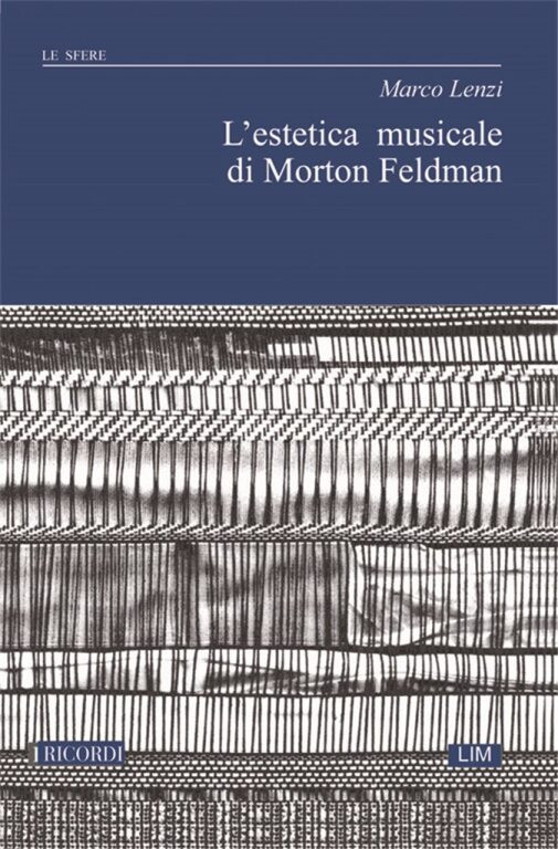 https://cdn10.bigcommerce.com/s-62bdpkt7pb/products/0/images/243788/L_Estetica_Musicale_Di_Morton_Feldman__18871.1659071529.1280.1280.jpg?c=2&_gl=1*1271e84*_ga*MTkxMjQ2MzkzMi4xNjQxMjk4MTY2*_ga_WS2VZYPC6G*MTY1OTA2ODA5Ny4yNTkuMS4xNjU5MDcxNDY5LjU2